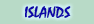 The Islands